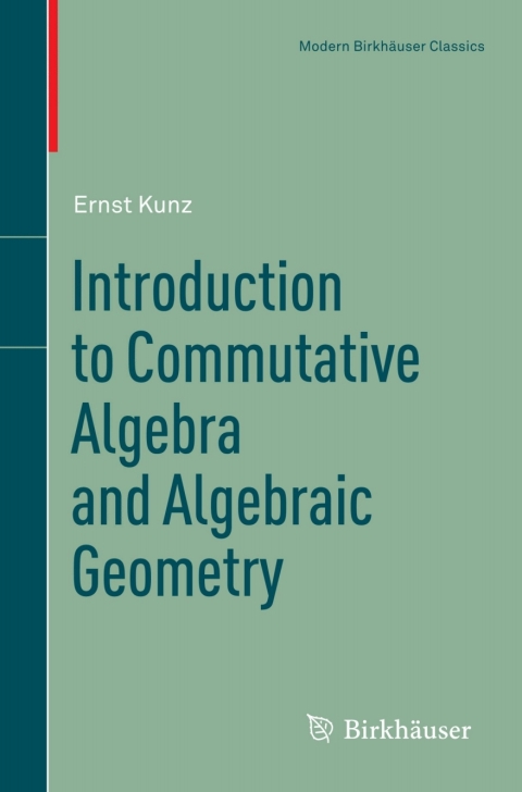 Cover image for book Introduction to Commutative Algebra and Algebraic Geometry