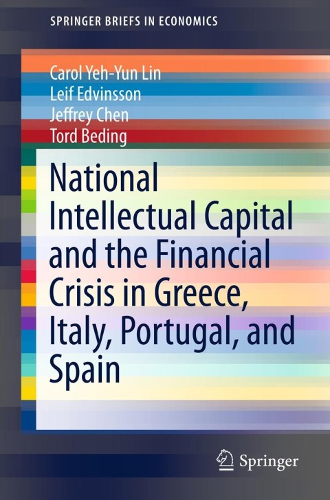Cover image for book National Intellectual Capital and the Financial Crisis in Greece, Italy, Portugal, and Spain