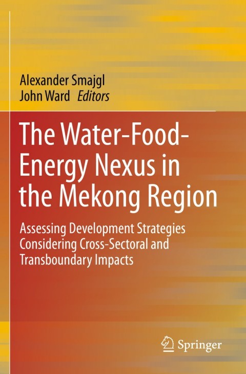 Cover image for book The Water-Food-Energy Nexus in the Mekong Region