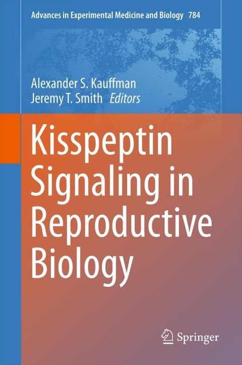 Cover image for book Kisspeptin Signaling in Reproductive Biology