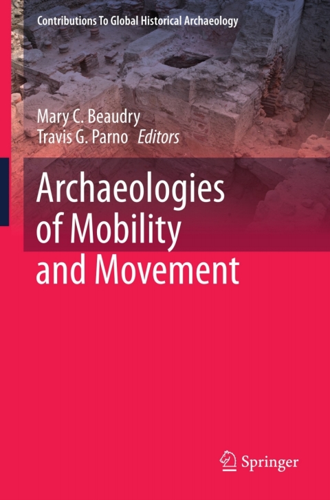 Cover image for book Archaeologies of Mobility and Movement