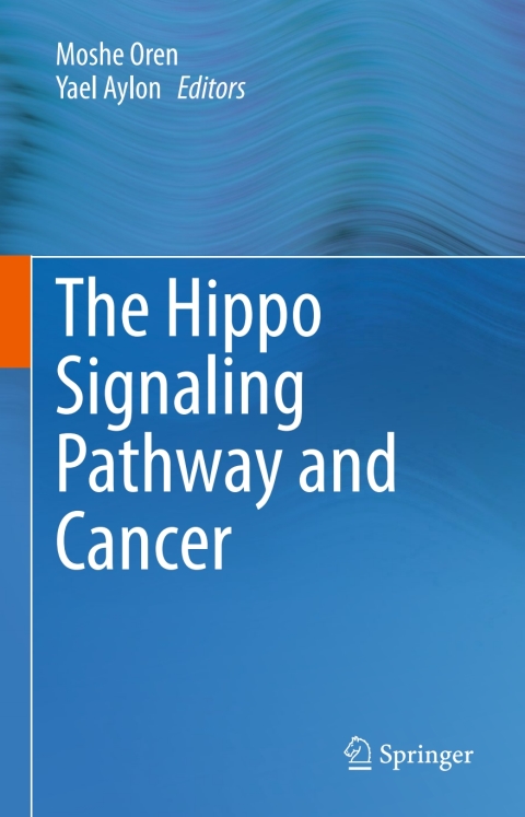 Cover image for book The Hippo Signaling Pathway and Cancer