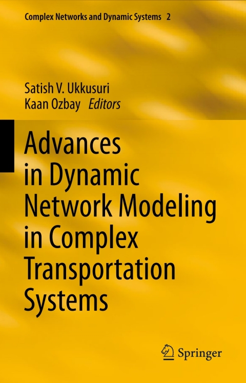 Cover image for book Advances in Dynamic Network Modeling in Complex Transportation Systems
