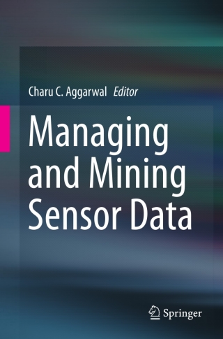 Managing and Mining Sensor Data
