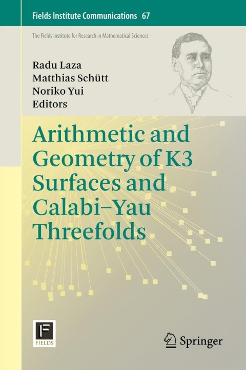 Cover image for book Arithmetic and Geometry of K3 Surfaces and Calabi–Yau Threefolds