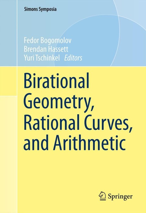 Cover image for book Birational Geometry, Rational Curves, and Arithmetic