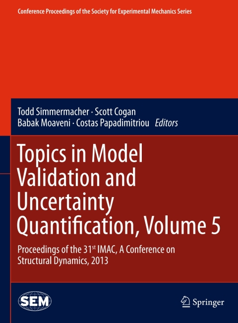 Cover image for book Topics in Model Validation and Uncertainty Quantification, Volume 5