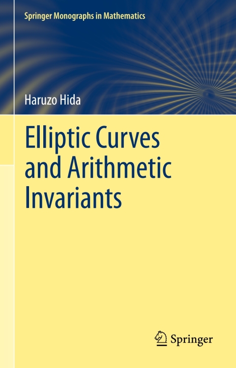 Cover image for book Elliptic Curves and Arithmetic Invariants
