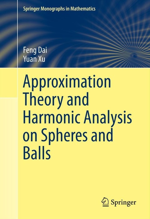Approximation Theory and Harmonic Analysis on Spheres and Balls 