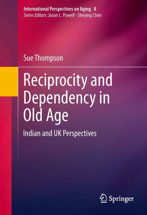 Cover image for book Reciprocity and Dependency in Old Age
