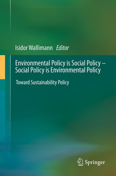 Cover image for book Environmental Policy is Social Policy – Social Policy is Environmental Policy