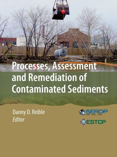 Cover image for book Processes, Assessment and Remediation of Contaminated Sediments