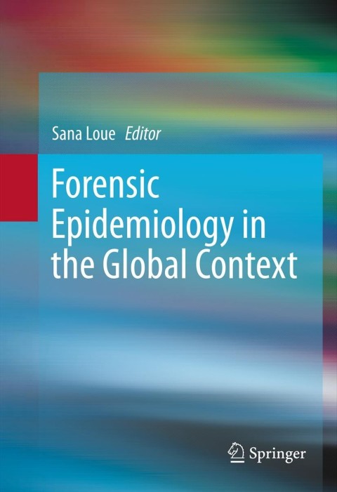 Cover image for book Forensic Epidemiology in the Global Context
