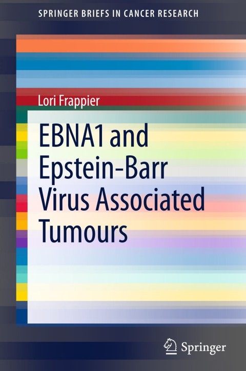 Cover image for book EBNA1 and Epstein-Barr Virus Associated Tumours