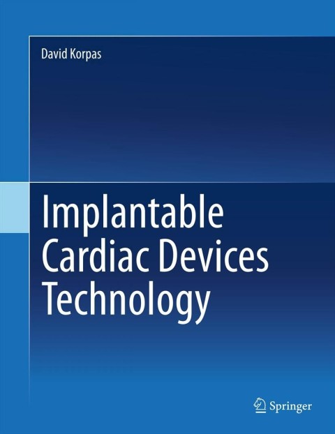 Cover image for book Implantable Cardiac Devices Technology
