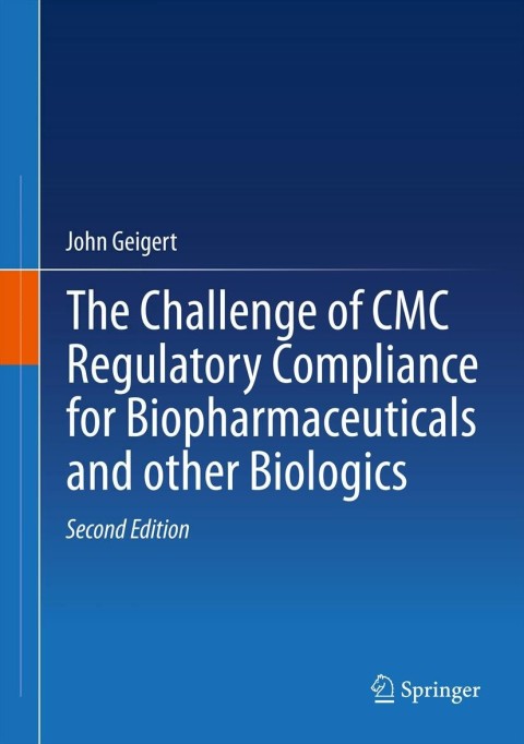 Cover image for book The Challenge of CMC Regulatory Compliance for Biopharmaceuticals