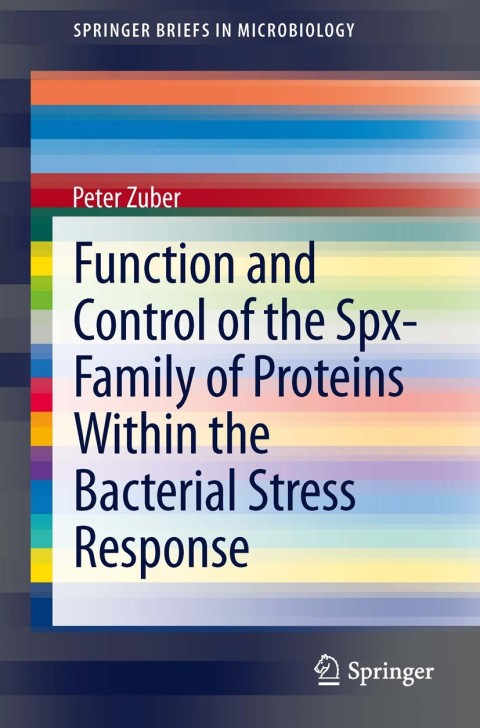 Cover image for book Function and Control of the Spx-Family of Proteins Within the Bacterial Stress Response