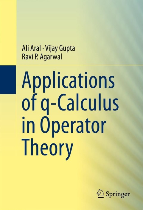 Cover image for book Applications of q-Calculus in Operator Theory
