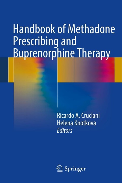 Cover image for book Handbook of Methadone Prescribing and Buprenorphine Therapy