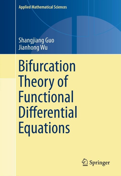Cover image for book Bifurcation Theory of Functional Differential Equations