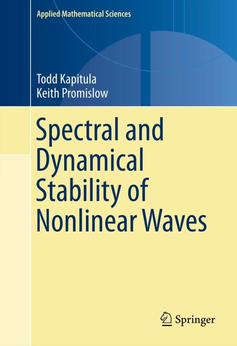 Cover image for book Spectral and Dynamical Stability of Nonlinear Waves
