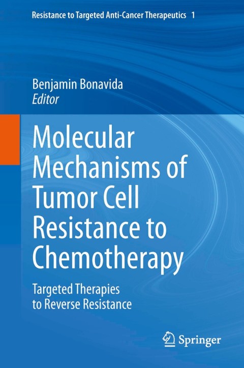 Cover image for book Molecular Mechanisms of Tumor Cell Resistance to Chemotherapy