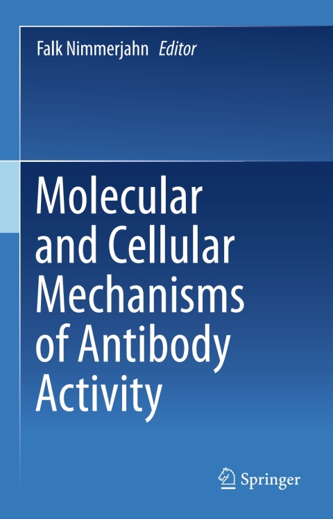Cover image for book Molecular and Cellular Mechanisms of Antibody Activity