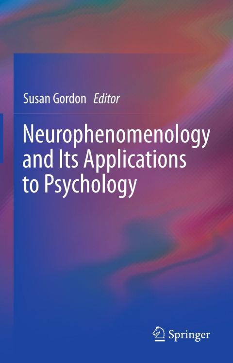 Cover image for book Neurophenomenology and Its Applications to Psychology