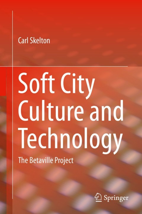 Cover image for book Soft City Culture and Technology