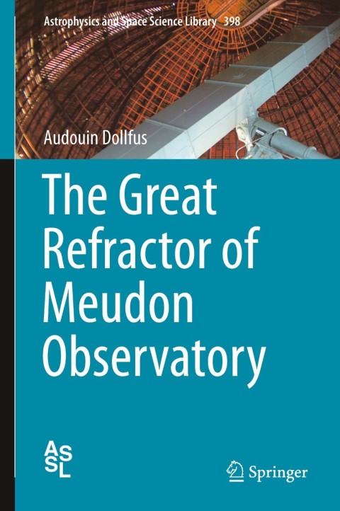 Cover image for book The Great Refractor of Meudon Observatory