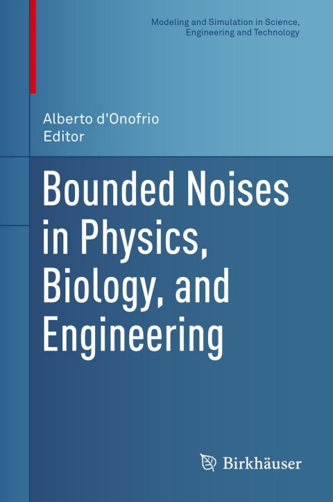 Cover image for book Bounded Noises in Physics, Biology, and Engineering