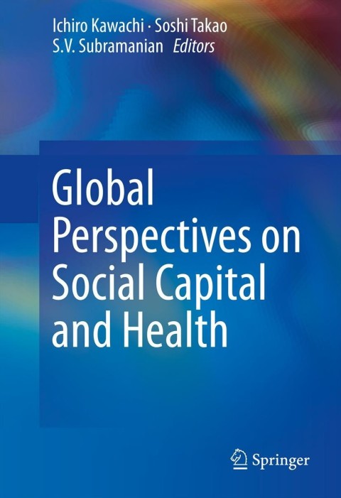 Cover image for book Global Perspectives on Social Capital and Health