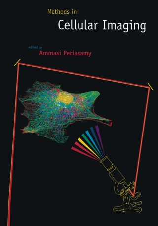 Methods in Cellular Imaging
