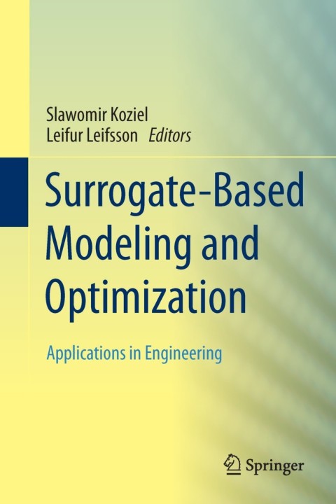 Cover image for book Surrogate-Based Modeling and Optimization