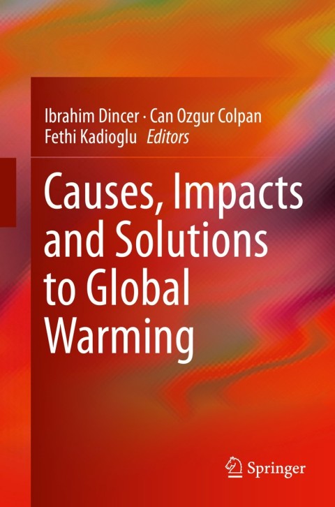 Cover image for book Causes, Impacts and Solutions to Global Warming