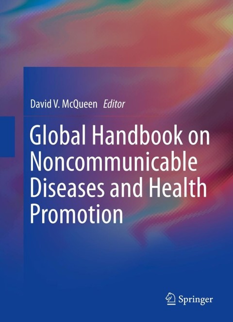 Global Handbook on Noncommunicable Diseases and Health Promotion 