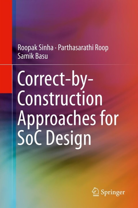 Cover image for book Correct-by-Construction Approaches for SoC Design