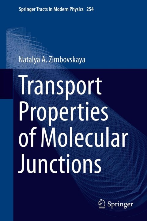 Cover image for book Transport Properties of Molecular Junctions