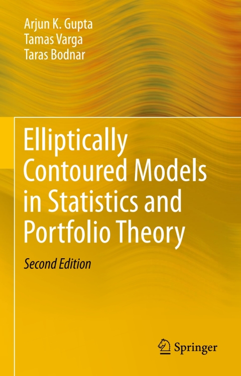 Cover image for book Elliptically Contoured Models in Statistics and Portfolio Theory