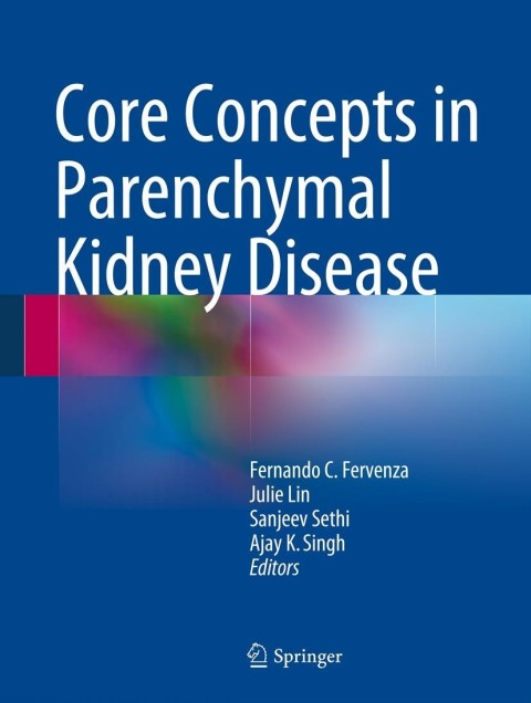 Cover image for book Core Concepts in Parenchymal Kidney Disease