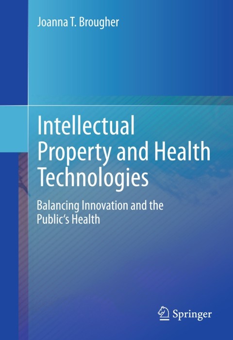 Cover image for book Intellectual Property and Health Technologies
