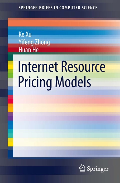 Internet Resource Pricing Models 