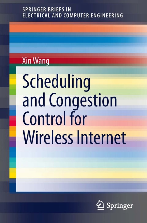 Cover image for book Scheduling and Congestion Control for Wireless Internet