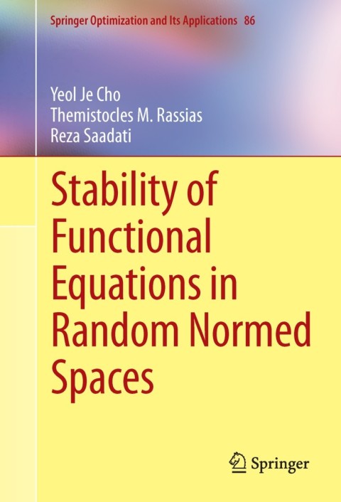 Cover image for book Stability of Functional Equations in Random Normed Spaces