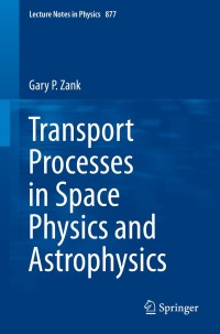 Cover image: Transport Processes in Space Physics and Astrophysics 9781461484790
