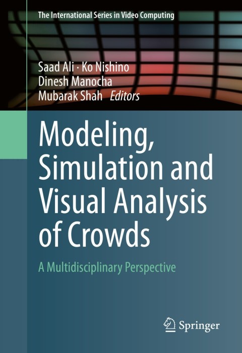 Cover image for book Modeling, Simulation and Visual Analysis of Crowds