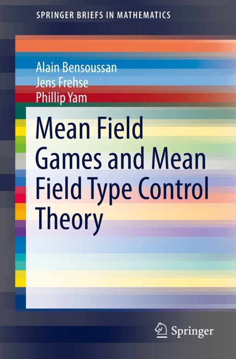Cover image for book Mean Field Games and Mean Field Type Control Theory