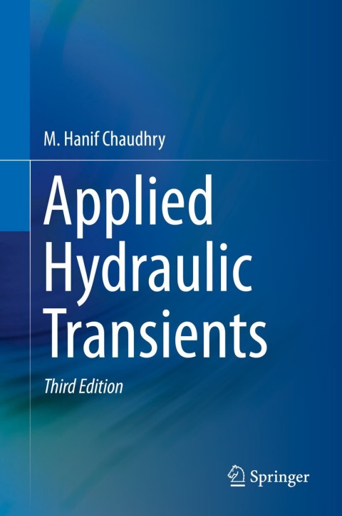 Applied Hydraulic Transients 