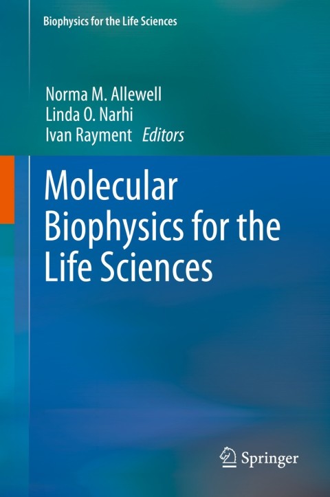 Cover image for book Molecular Biophysics for the Life Sciences