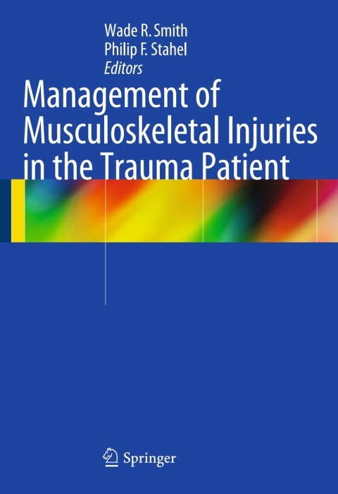Cover image for book Management of Musculoskeletal Injuries in the Trauma Patient